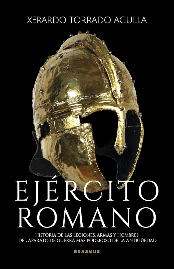 Portada del libro “Ejército Romano” de Xerardo Torrado Agulla