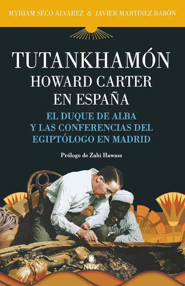 Portada de Tutankhamón. Howard Carter en España