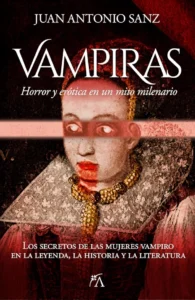 Portada del libro Vampiras de Juan Antonio Sanz